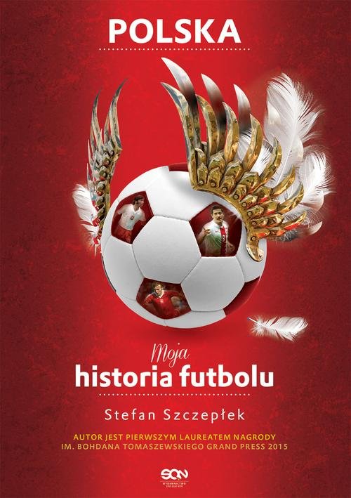 Image of Moja historia futbolu. Tom 2 - Polska