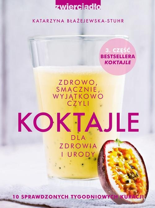 Image of Koktajle. Zdrowo smacznie wyjątkowo