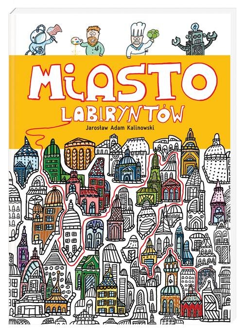 Image of Miasto Labiryntów