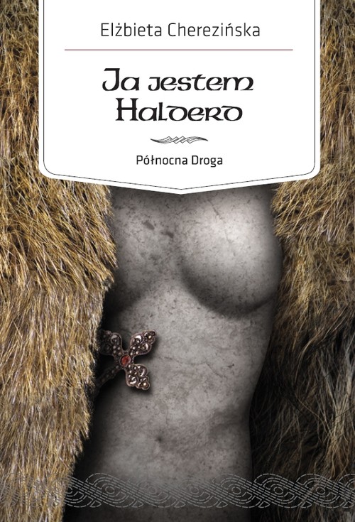 Image of Ja jestem Halderd. Północna Droga