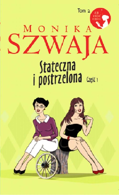 Image of Stateczna i postrzelona. Część 1