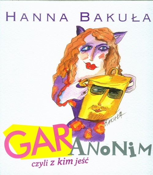 Image of Gar anonim czyli z kim jeść
