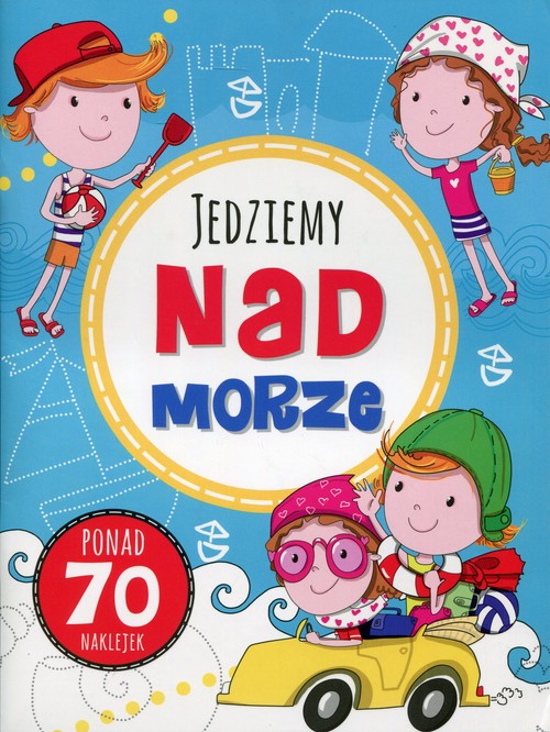 Image of Zabawy w podróży. Jedziemy nad morze