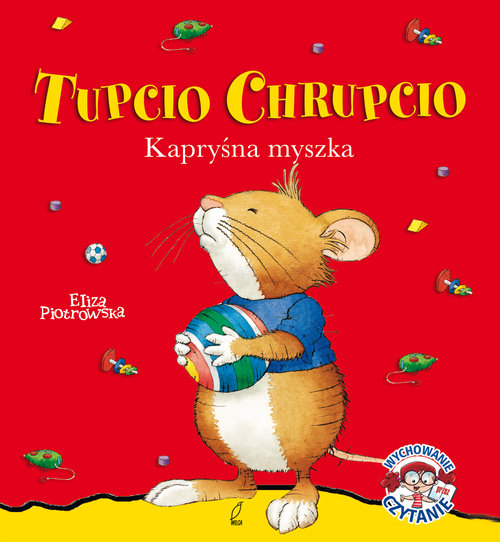 Image of Tupcio Chrupcio Kapryśna myszka