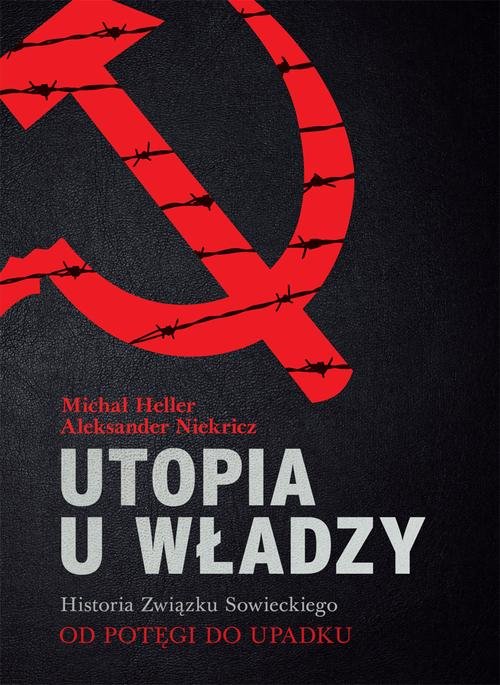 Image of Utopia u władzy. Historia Związku Sowieckiego. Tom 2. Od potęgi do upadku (1939-1991)