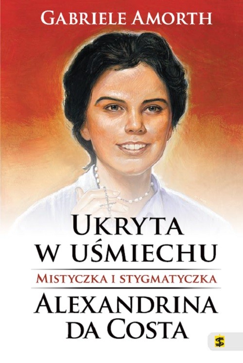 Image of Ukryta w uśmiechu Mistyczka i stygmatyczka Alexandrina da Costa