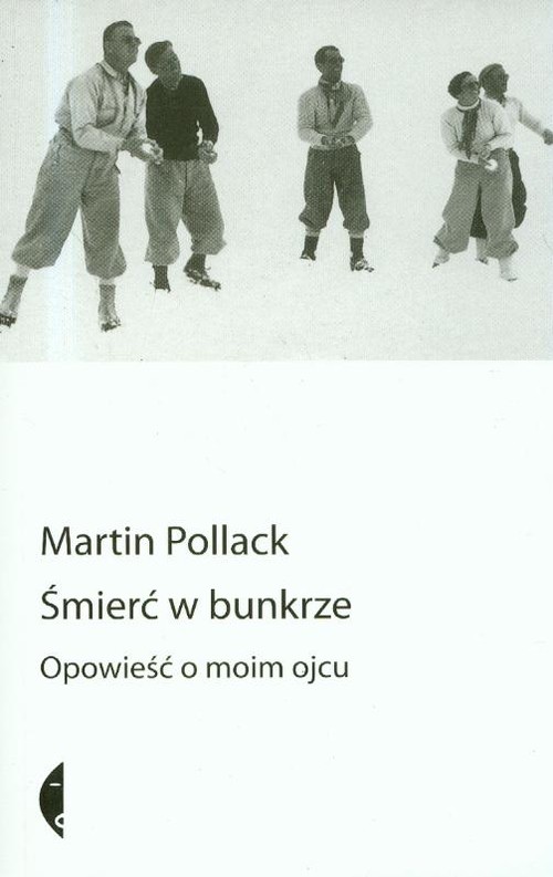 Image of Śmierć w bunkrze. Opowieść o moim ojcu