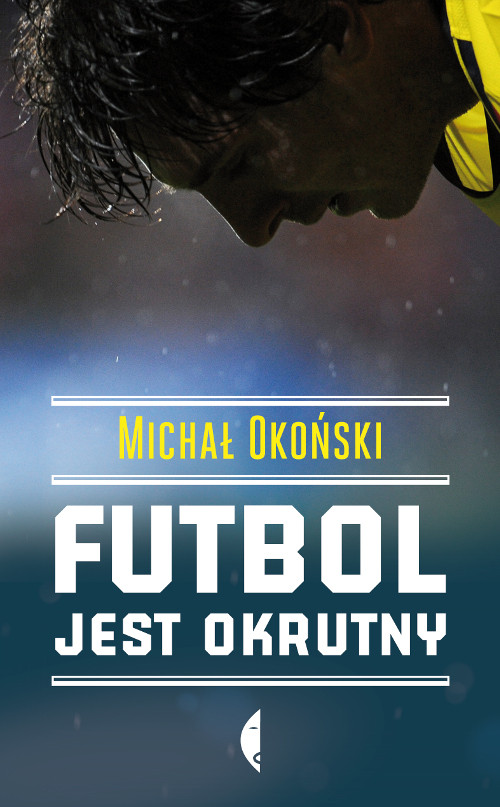 Image of Futbol jest okrutny