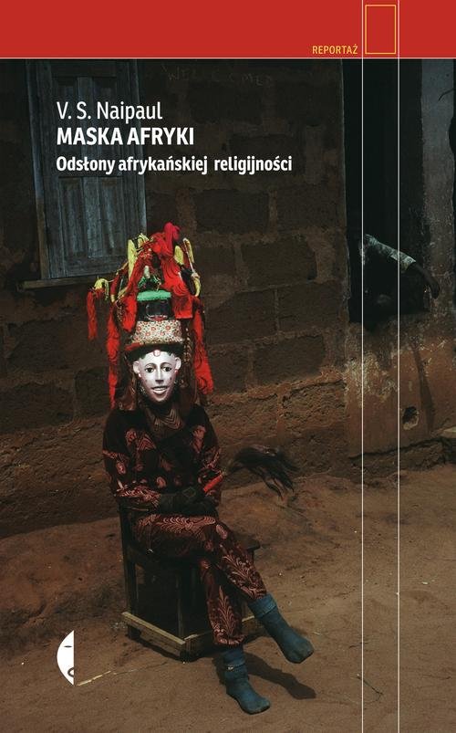 Image of Maska Afryki. Odsłony afrykańskiej religijności