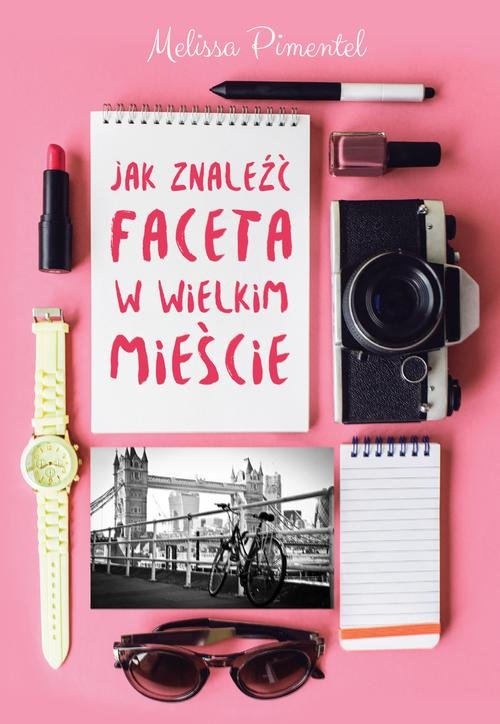 Image of Jak znaleźć faceta w wielkim mieście