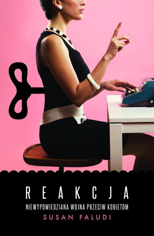 Image of Reakcja. Niewypowiedziana wojna przeciwko kobietom