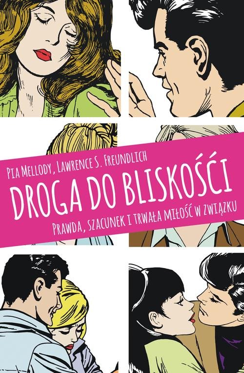 Image of Droga do bliskości. Prawda, szacunek i trwała miłość w związku