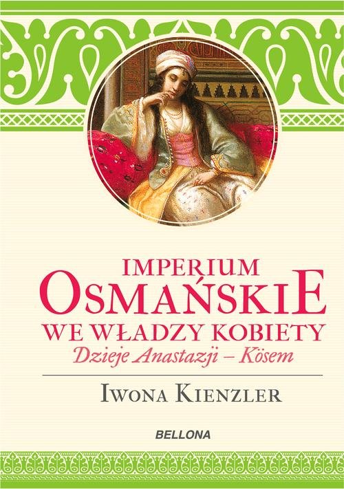Image of Imperium Osmańskie we władzy kobiet.