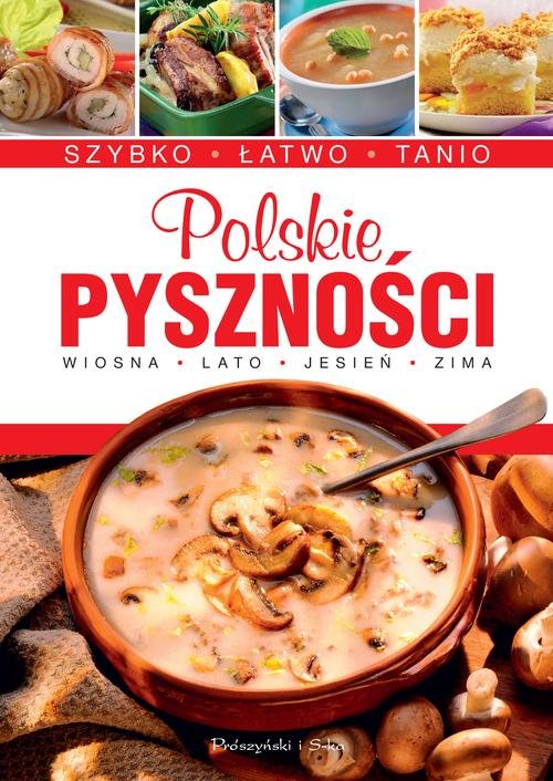 Image of Polskie pyszności. Szybko, łatwo, tanio