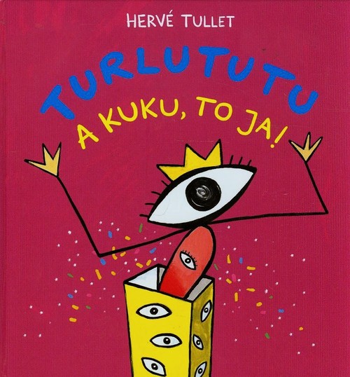 Image of Turlututu. A kuku to ja