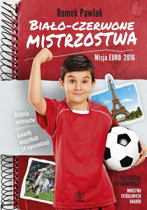 Image of Biało-czerwone mistrzostwa. Misja Euro 2016