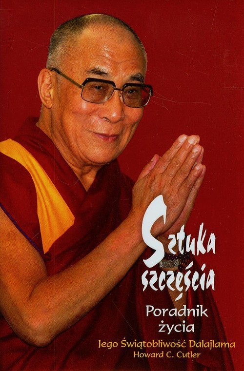 Image of Sztuka szczęścia. Poradnik życia