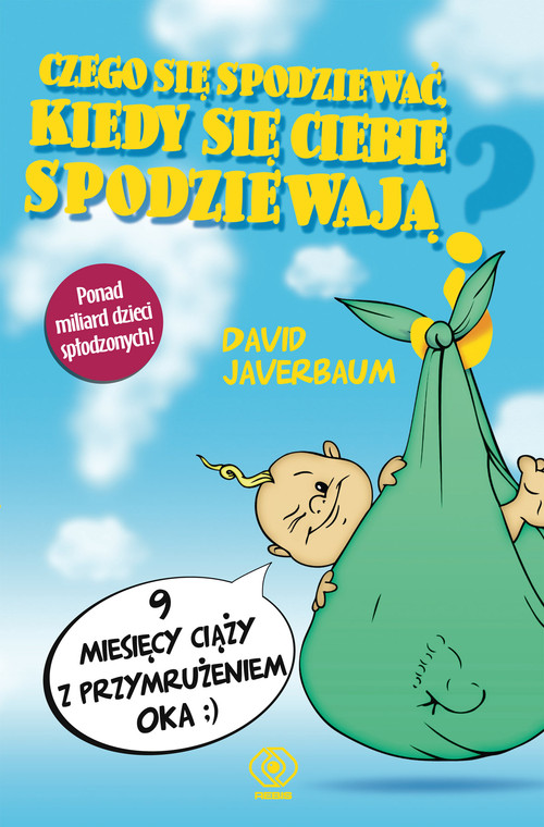 Image of Czego się spodziewać, kiedy się ciebie spodziewają?