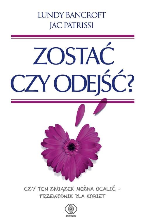 Image of Zostać czy odejść? Czy ten związek można ocalić – przewodnik dla kobiet