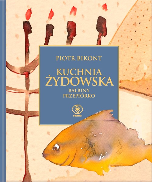 Image of Kuchnia żydowska według Balbiny Przepiórko