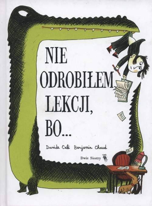 Image of Nie odrobiłem lekcji bo...