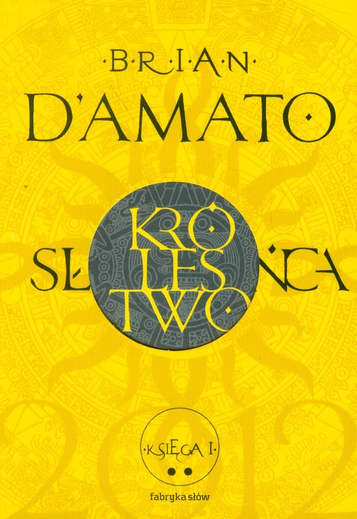 Image of Królestwo Słońca. Księga 1. Część 2