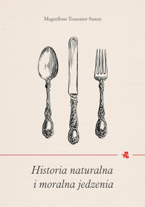 Image of Historia naturalna i moralna jedzenia