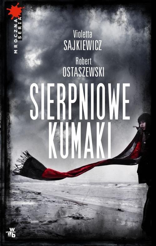 Image of Sierpniowe kumaki