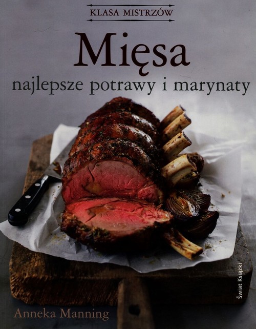 Image of Mięsa. Najlepsze potrawy i marynaty