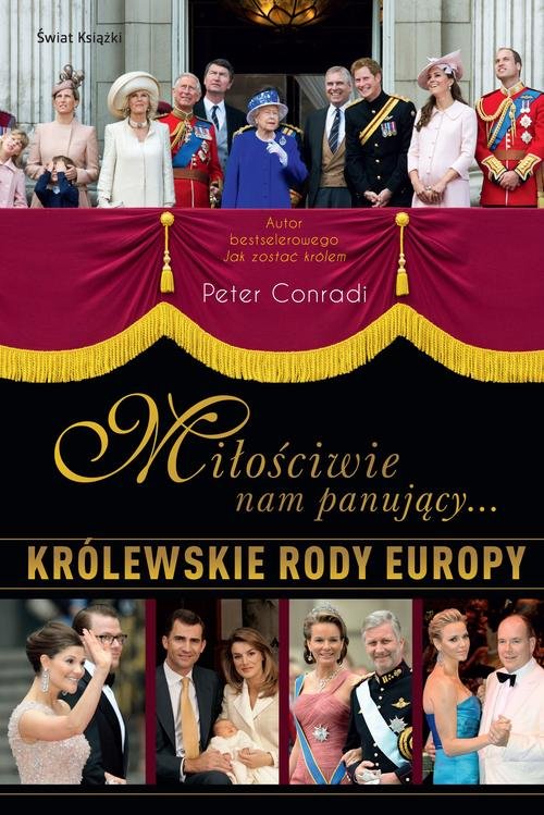 Image of Miłościwie nam panujący. Królewskie rody Europy
