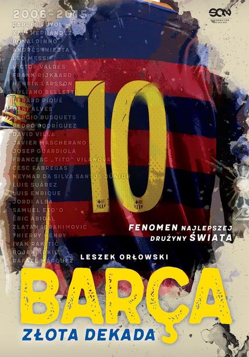 Image of Barça. Złota dekada