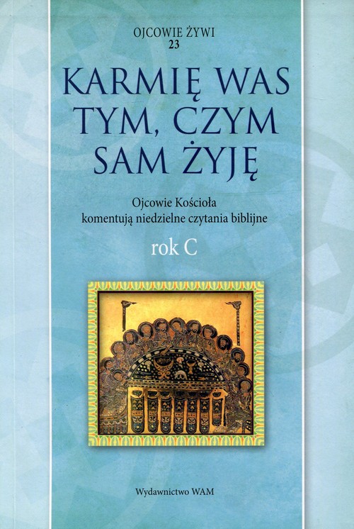 Image of Karmię was tym, czym sam żyję