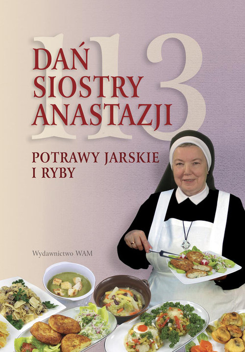 Image of 113 dań siostry Anastazji. Potrawy jarskie i ryby