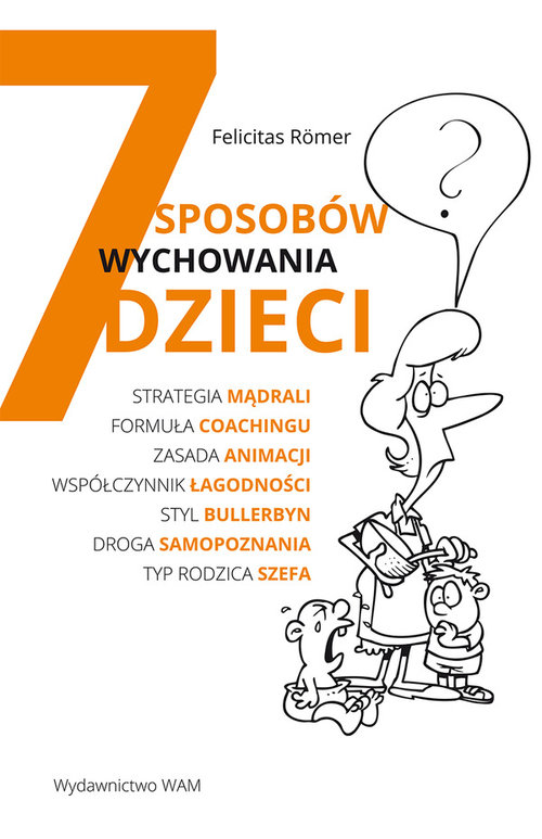 Image of 7 sposobów wychowania dzieci