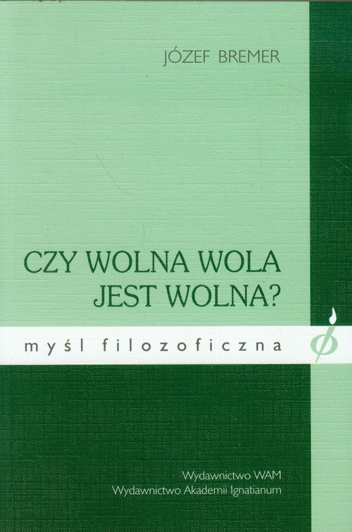 Image of Czy wolna wola jest wolna?