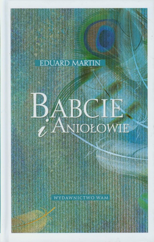 Image of Babcie i aniołowie