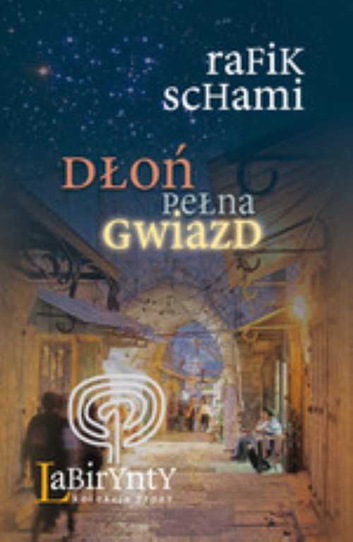 Image of Labirynty. Dłoń pełna gwiazd