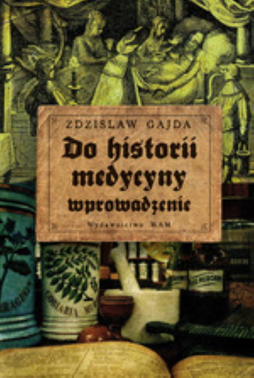 Image of Do historii medycyny wprowadzenie