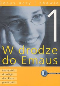 Image of Jezus uczy i zbawia 1. W drodze do Emaus. pdr
