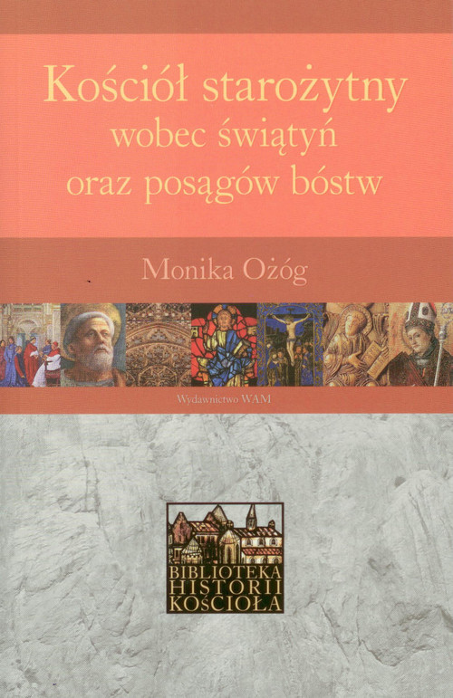 Image of Kościół starożytny wobec świątyń oraz posągów bóstw