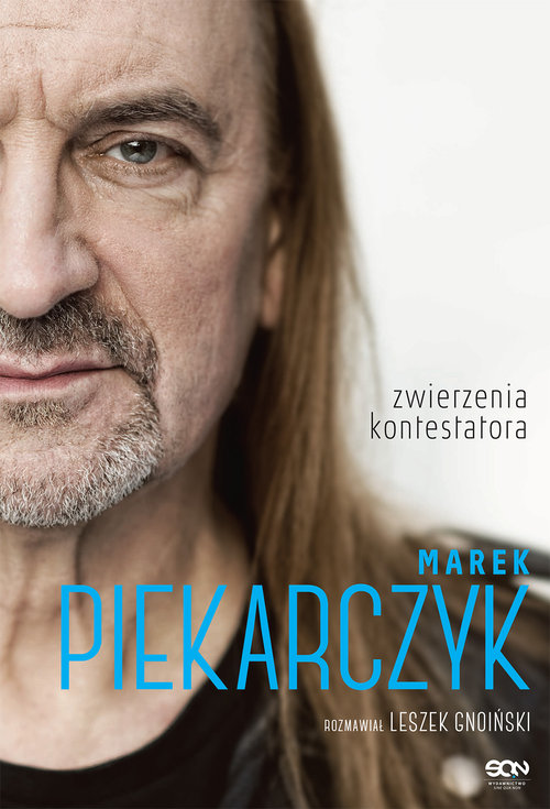 Image of Marek Piekarczyk. Zwierzenia kontestatora