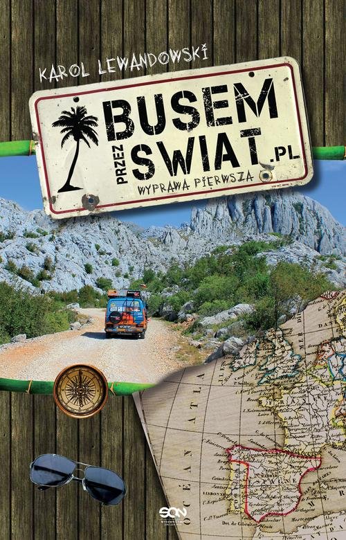 Image of Busem przez świat. Wyprawa pierwsza