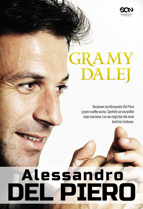Image of Gramy dalej. Alessandro Del Piero