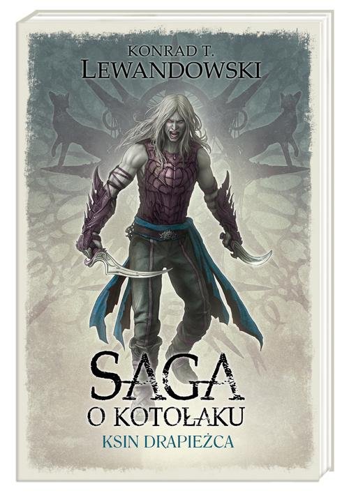 Image of Saga o Kotołaku. Tom 2. Ksin drapieżca