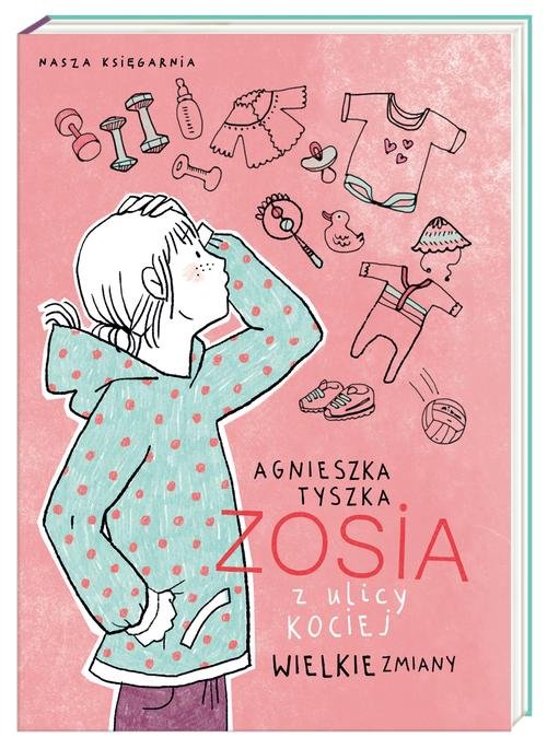 Image of Zosia z ulicy Kociej. Wielkie zmiany