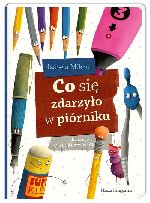 Image of Co się zdarzyło w piórniku