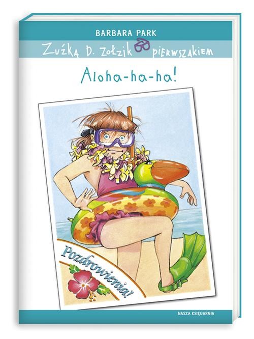 Image of Zuźka D. Zołzik pierwszakiem. Aloha-ha-ha!