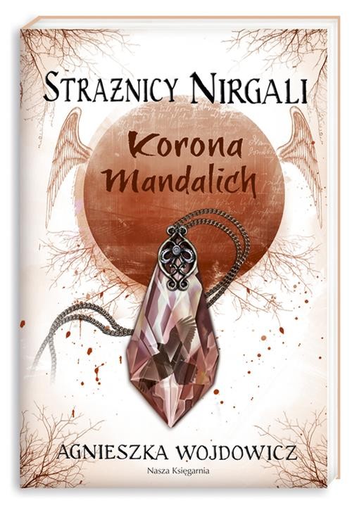 Image of Strażnicy Nirgali 3. Korona Mandalich