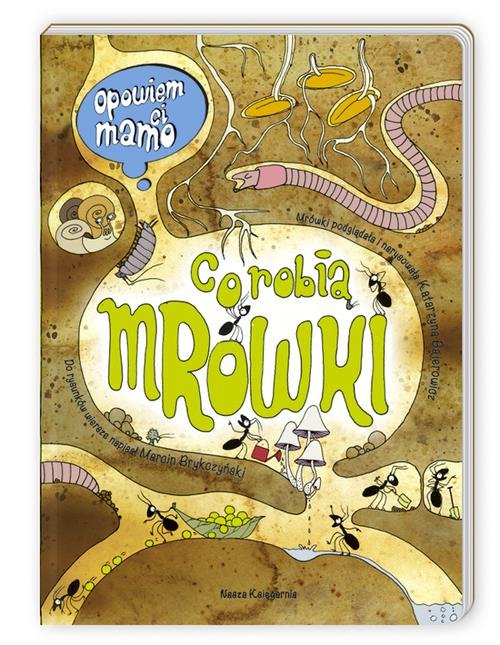 Image of Opowiem ci, mamo, co robią mrówki