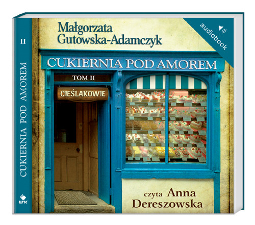 Image of Cukiernia Pod Amorem 2. Cieślakowie. Audiobook
